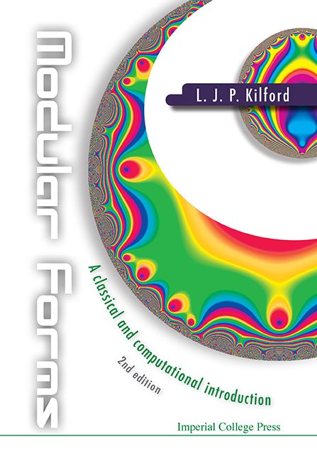 Modular Forms: A Classical And Computational Introduction (2Nd Edition)