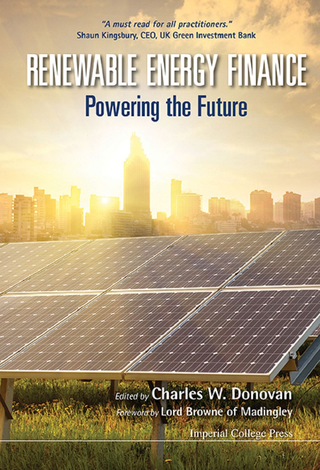 Renewable Energy Finance: Powering The Future: Powering the Future