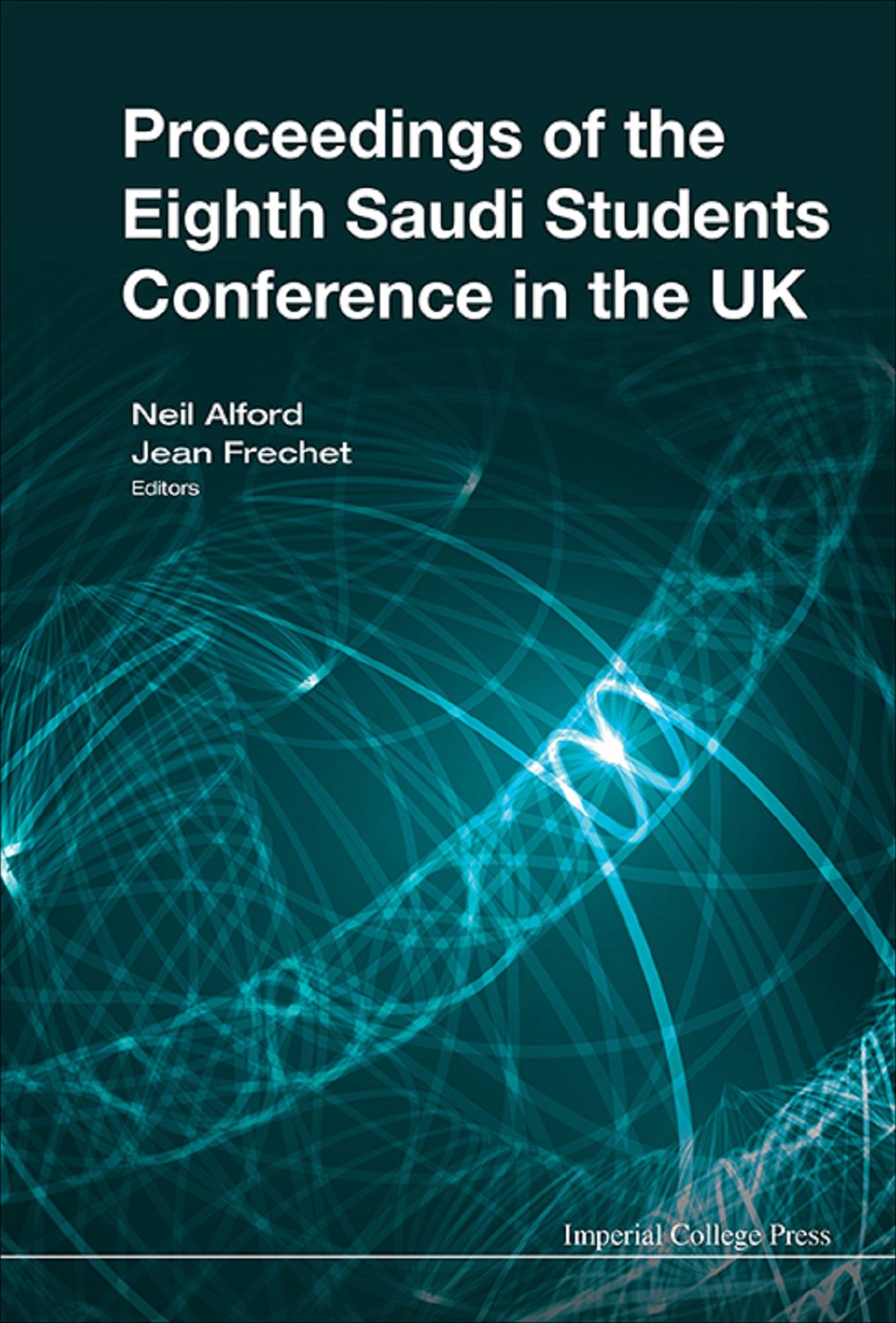 Proceedings Of The Eighth Saudi Students Conference In The Uk