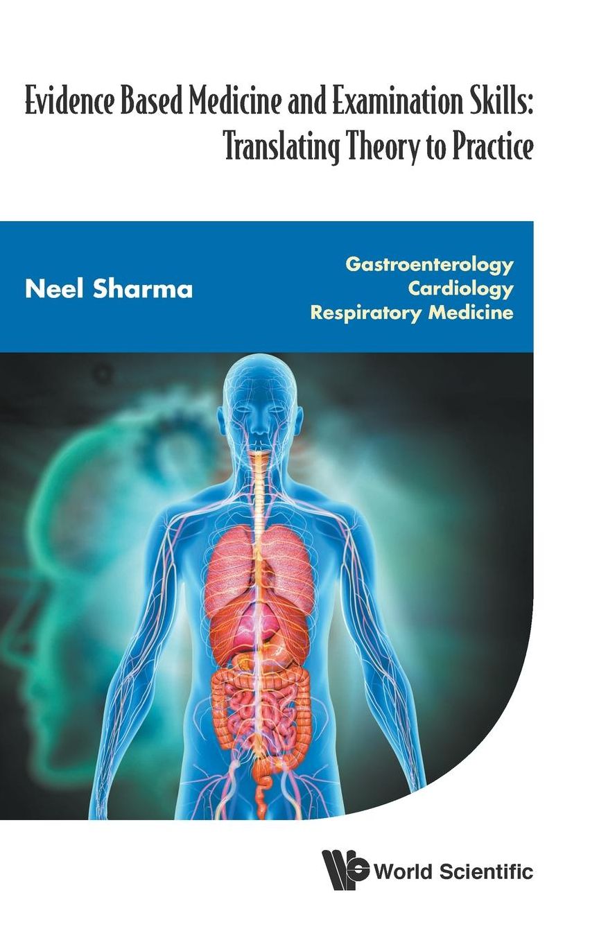Evidence Based Medicine and Examination Skills: Translating Theory to Practice (in 3 Volumes)