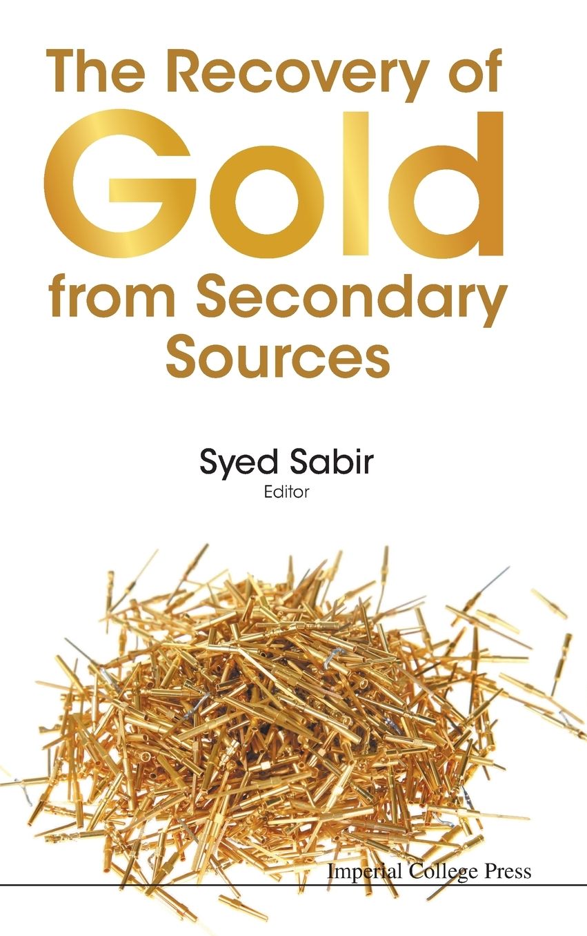 The Recovery Of Gold From Secondary Sources