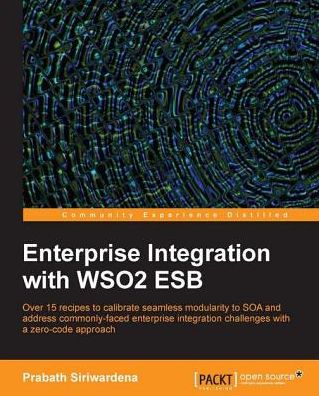 Enterprise Integration with WSO2 ESB