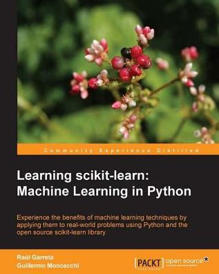 Learning scikit-learn: Machine Learning in Python
