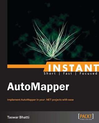 Instant AutoMapper