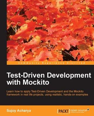 Test-Driven Development with Mockito