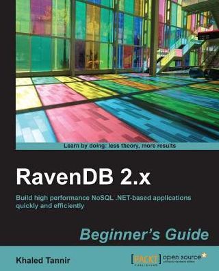 RavenDB 2.x Beginner's Guide