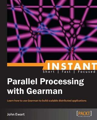 Instant Parallel Processing with Gearman