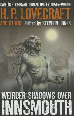 Weirder Shadows Over Innsmouth