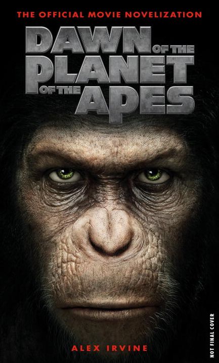 Dawn of the Planet of the Apes - The Official Movie Novelization