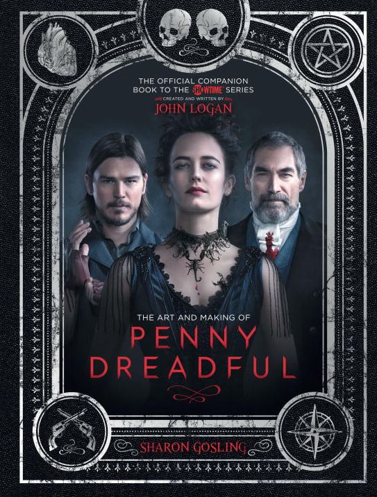 The Art and Making of Penny Dreadful