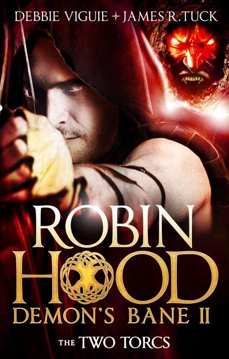 The Two Torcs: Robin Hood: Demon Bane 2