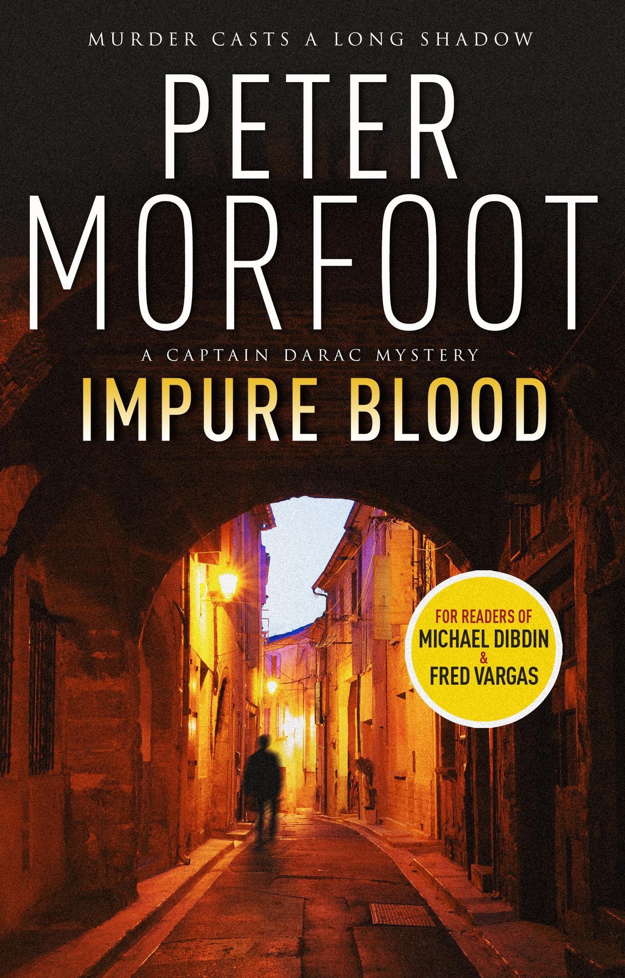 Impure Blood: A Captain Darac Novel 1