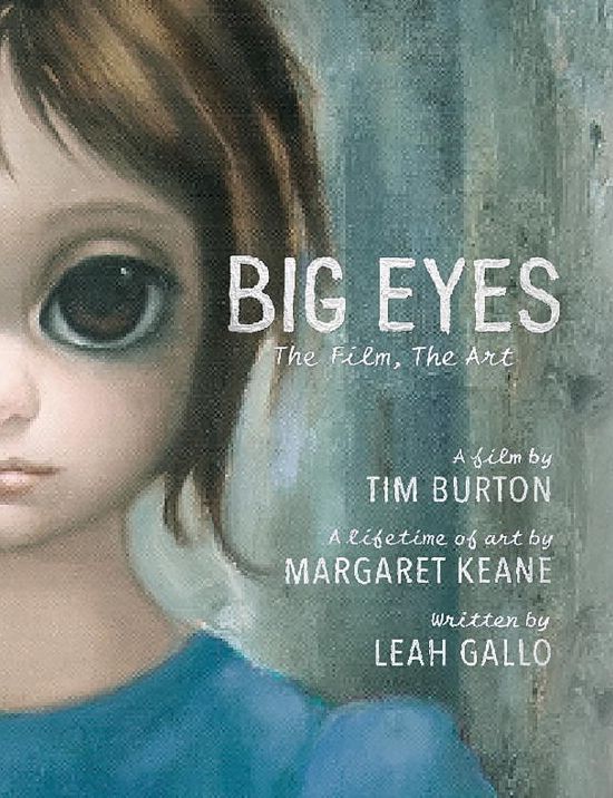 Big Eyes: The Film, The Art