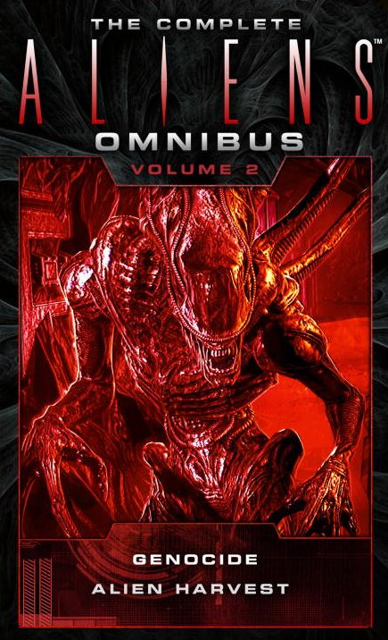 The Complete Aliens Omnibus: Volume Two (Genocide, Alien Harvest)