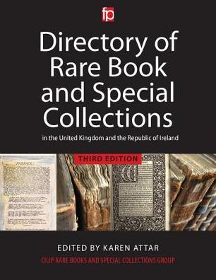Directory of Rare Book and Special Collections in the United Kingdom and Republic of Ireland
