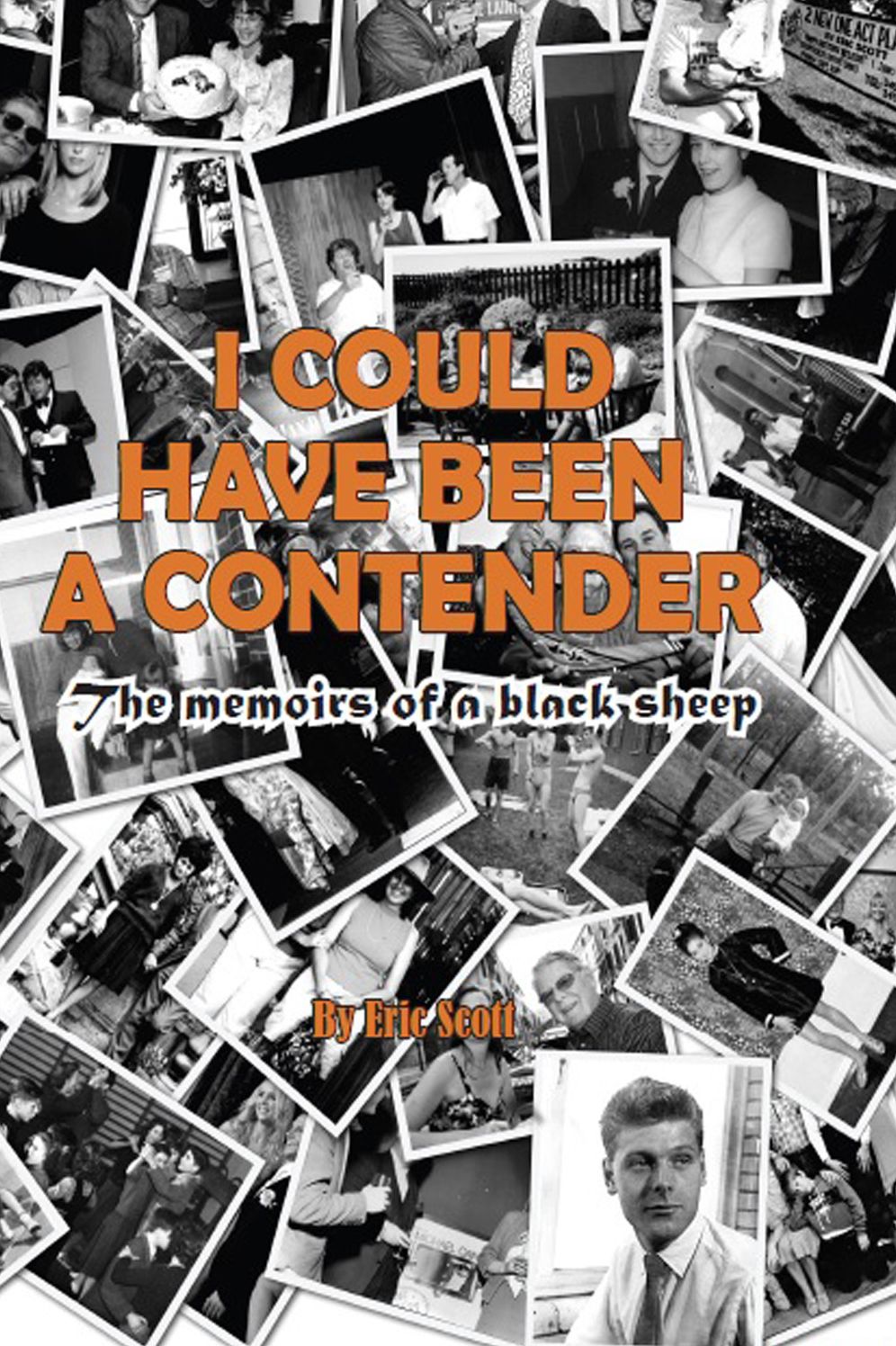 I Could Have Been a Contender: Memoirs of a Black Sheep
