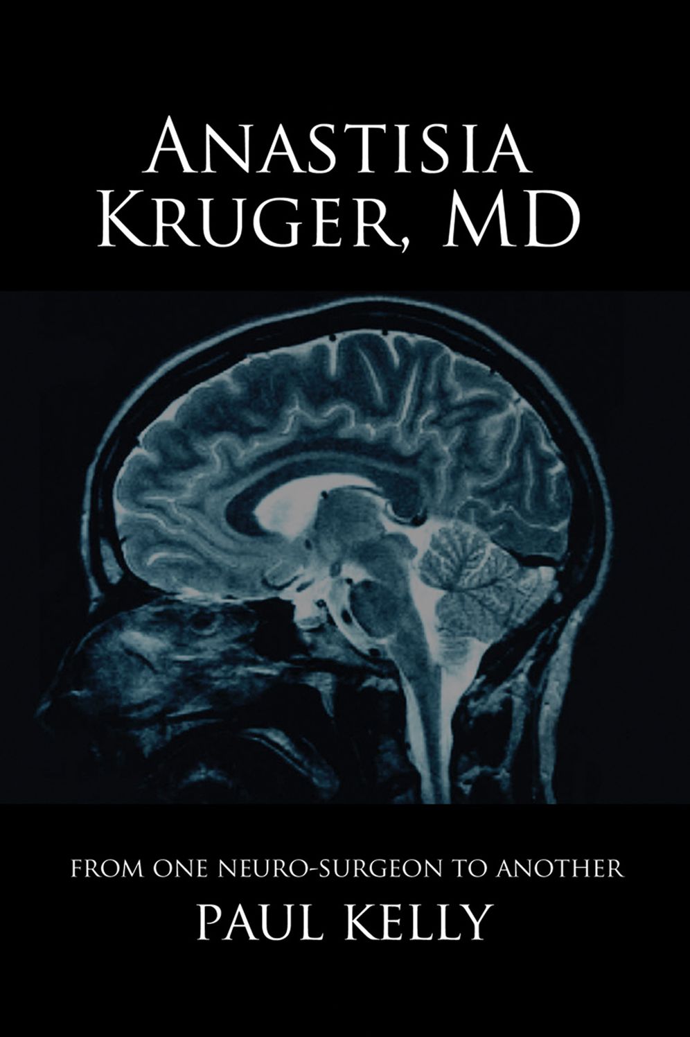 Anastasia Kruger, MD: A Fiction Drama