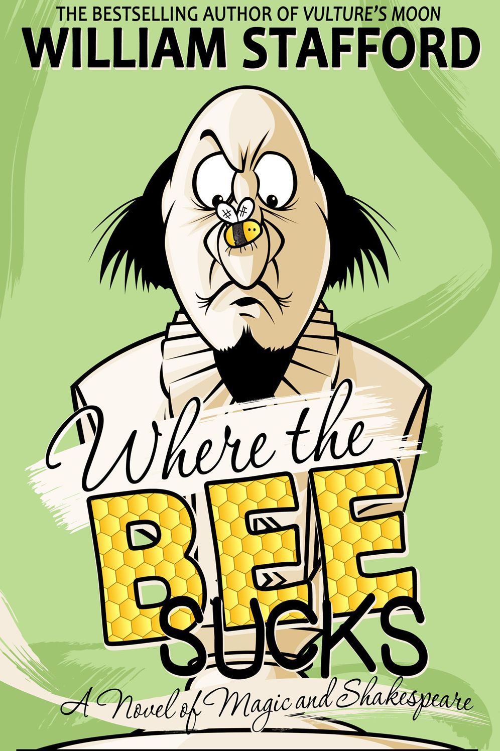 Where The Bee Sucks: A Novel of Magic and Shakespeare
