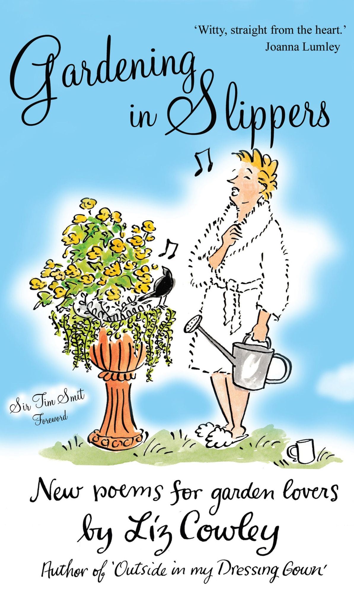Gardening in Slippers: New Poems for Garden Lovers