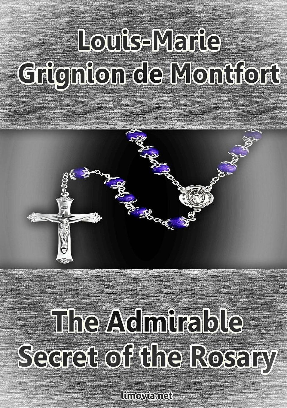 The Admirable Secret of the Rosary