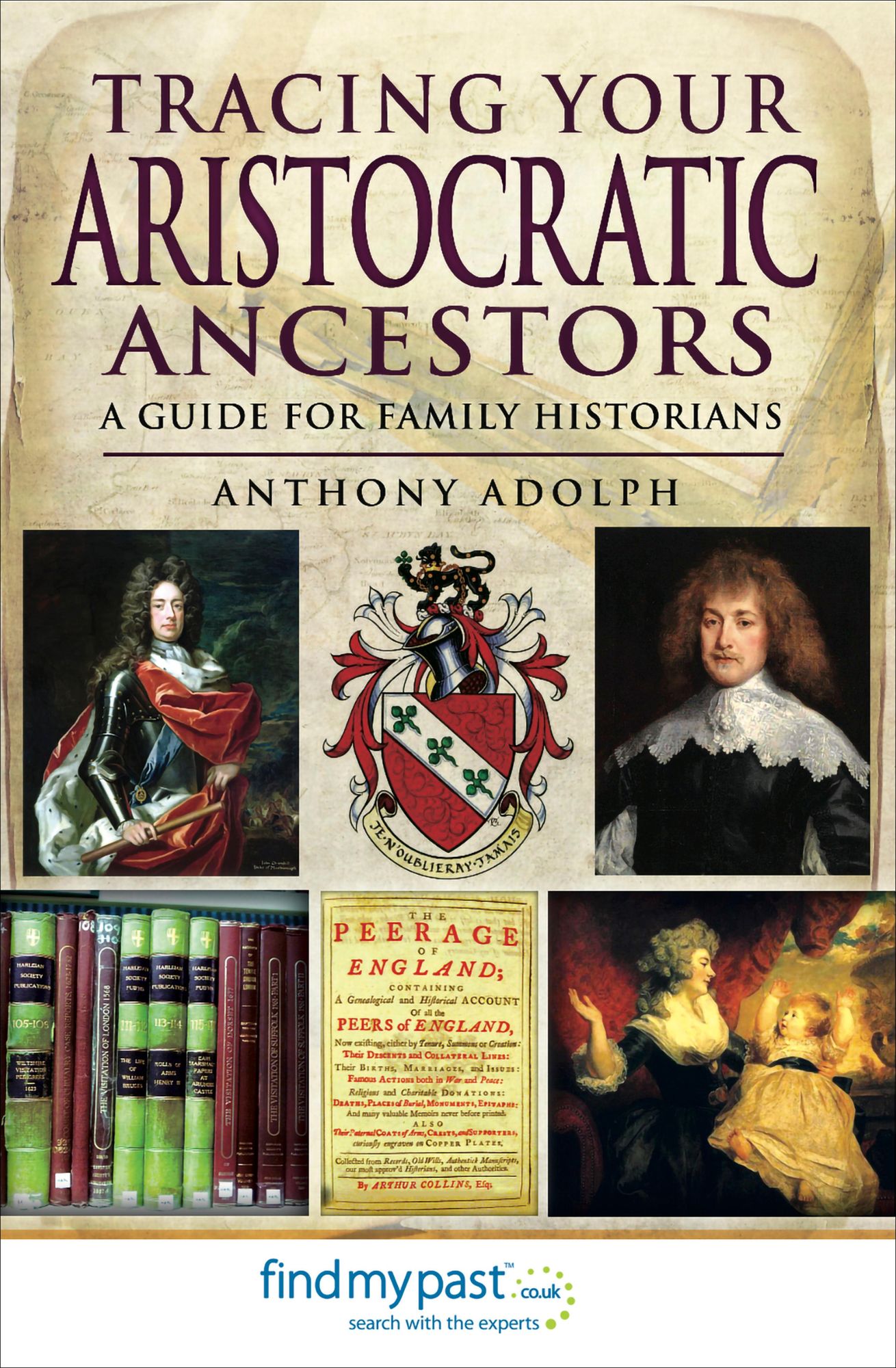 Tracing Your Aristocratic Ancestors: A Guide for Family Historians