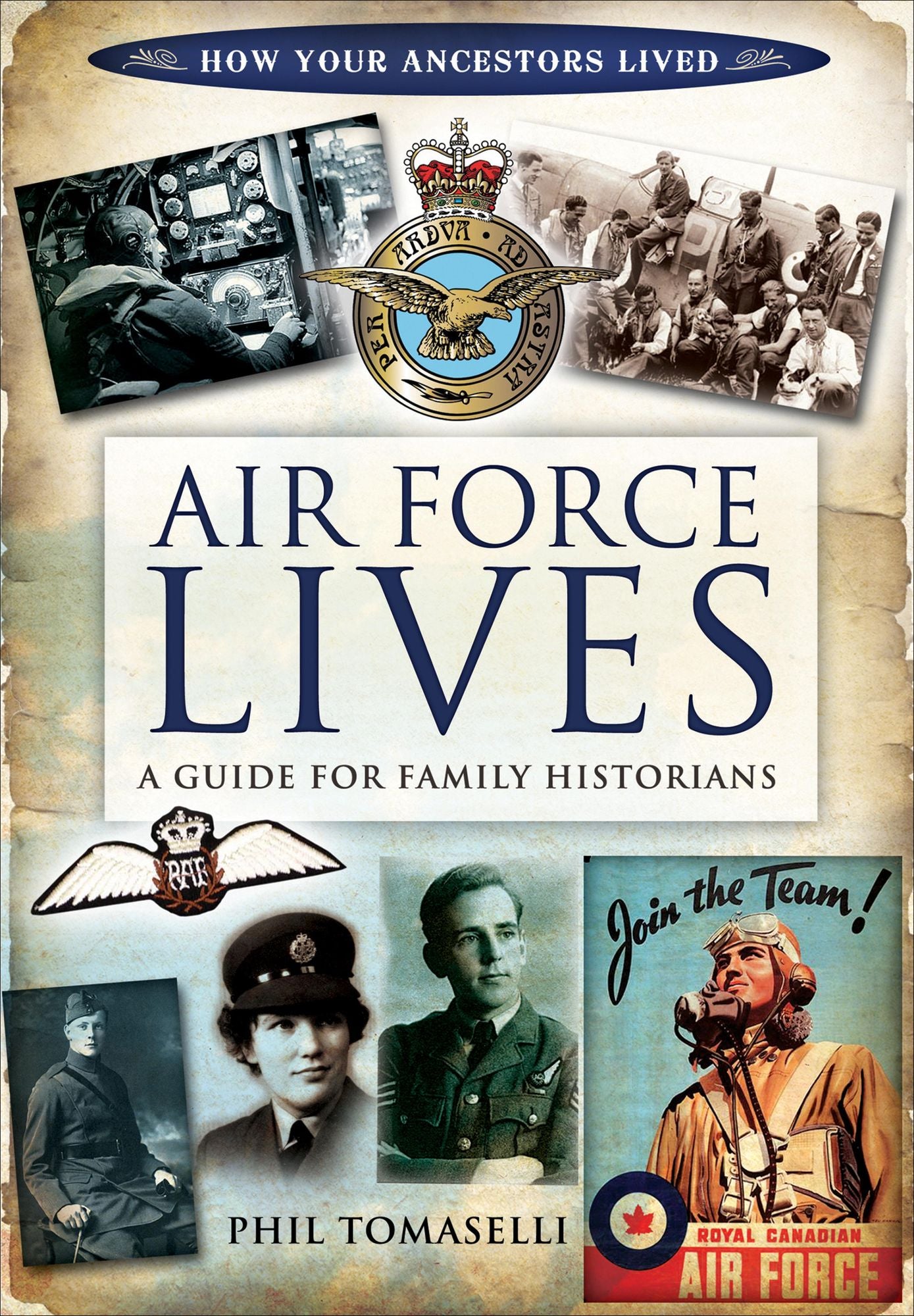 Air Force Lives: A Guide for Family Historians