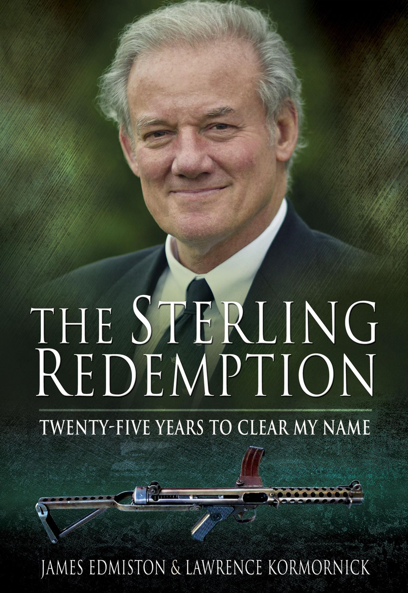 The Sterling Redemption: Twenty Five Years To Clear My Name