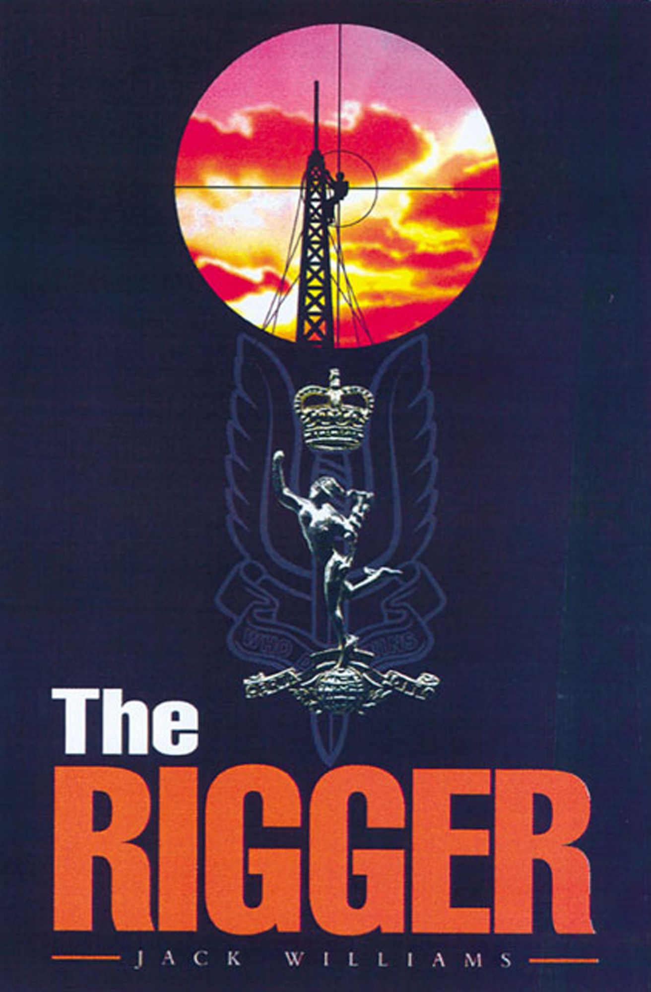 The Rigger: Operating With The SAS