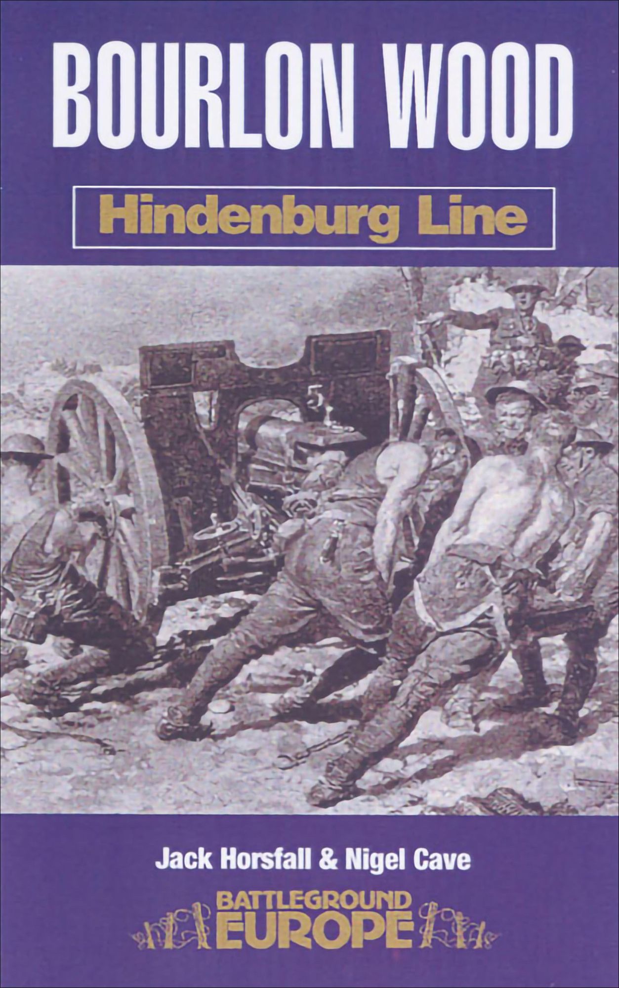 Bourlon Wood: Hindenburg Line