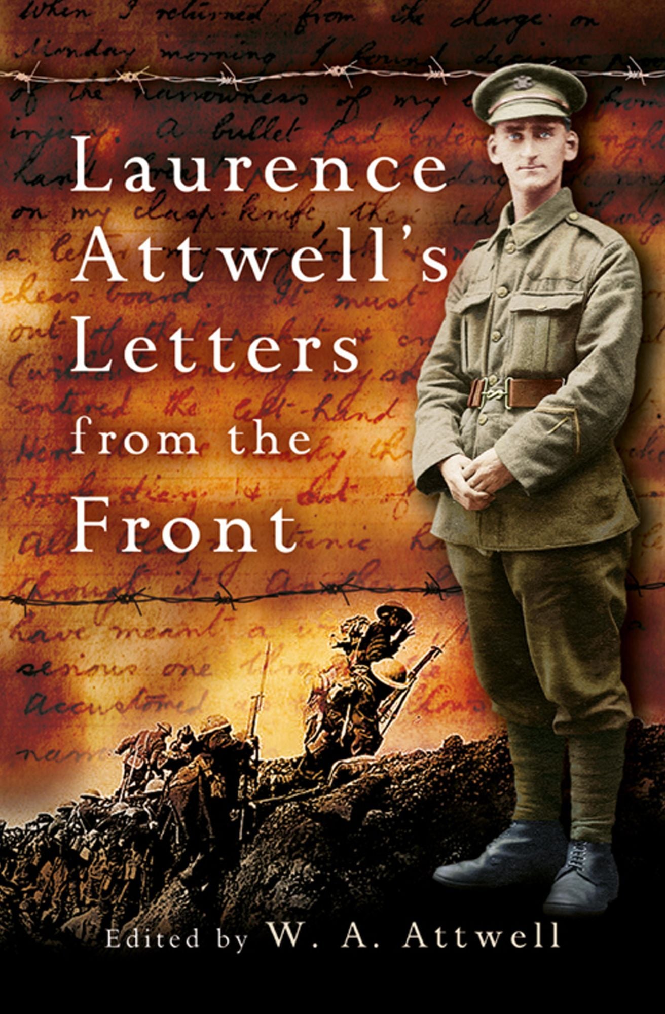 Laurence Attwell's Letters From the Front