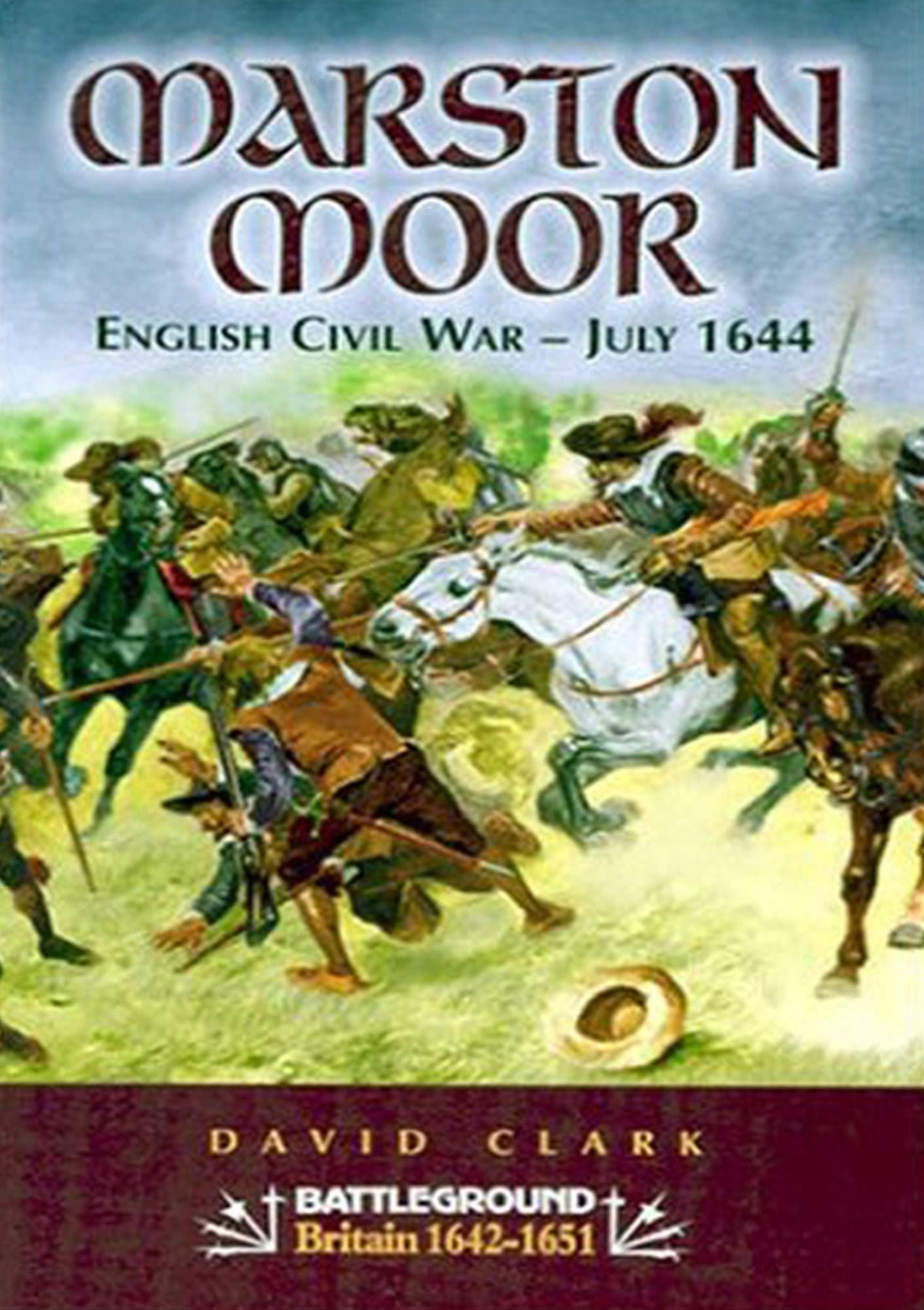Marston Moor: English Civil War - July 1644