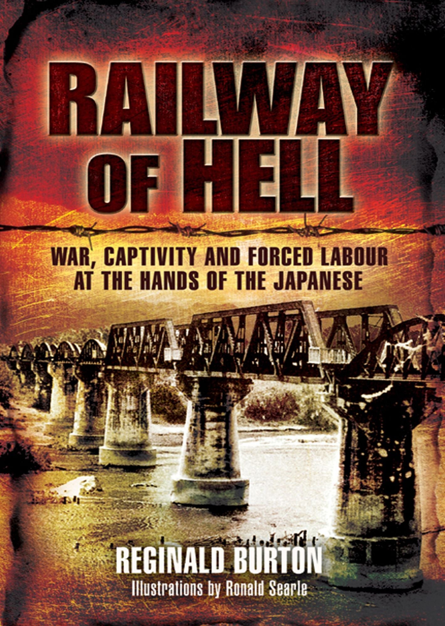Railway of Hell: A Japanese POW's Account of War, Capture and Forced Labour
