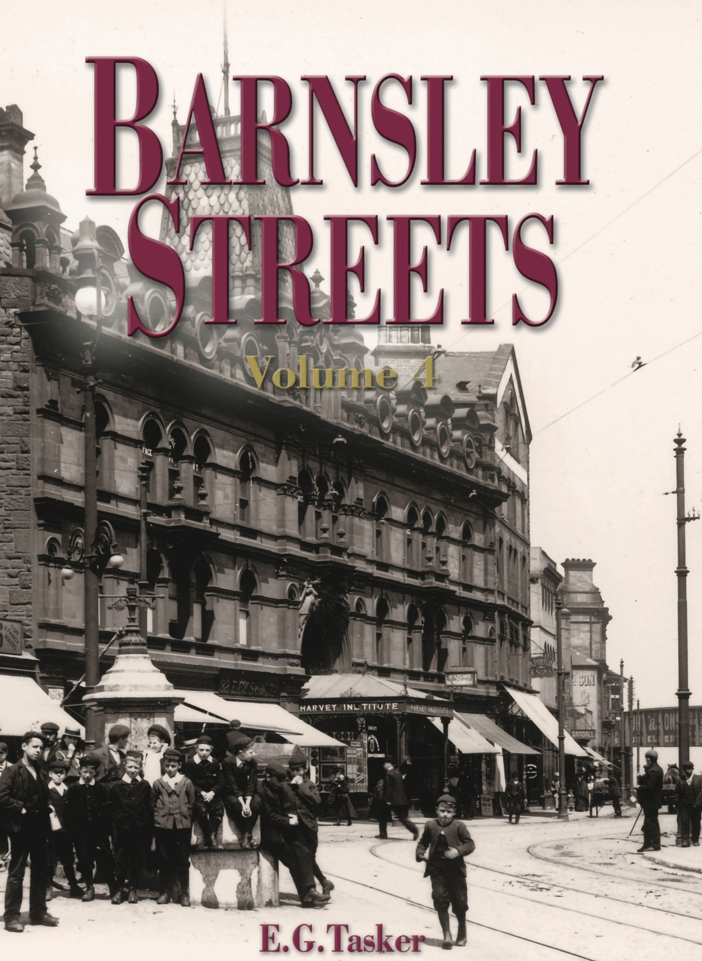 Barnsley Streets: Volume 4