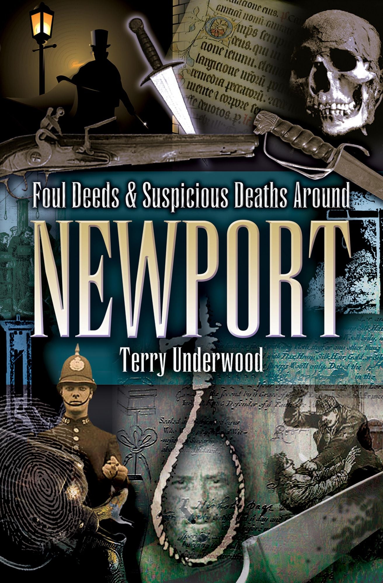 Foul Deeds & Suspicious Deaths in Newport