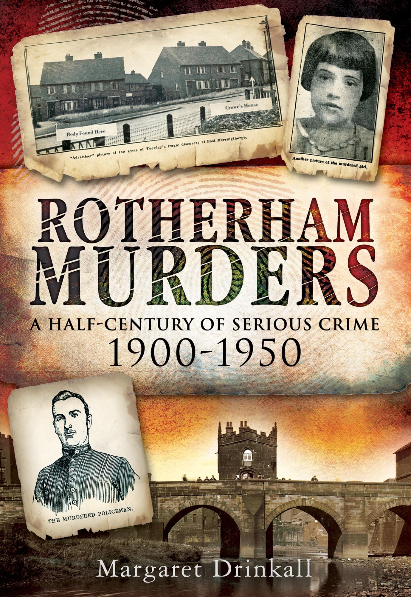 Rotherham Murders: A Half-Century of Serious Crime 1900-1950