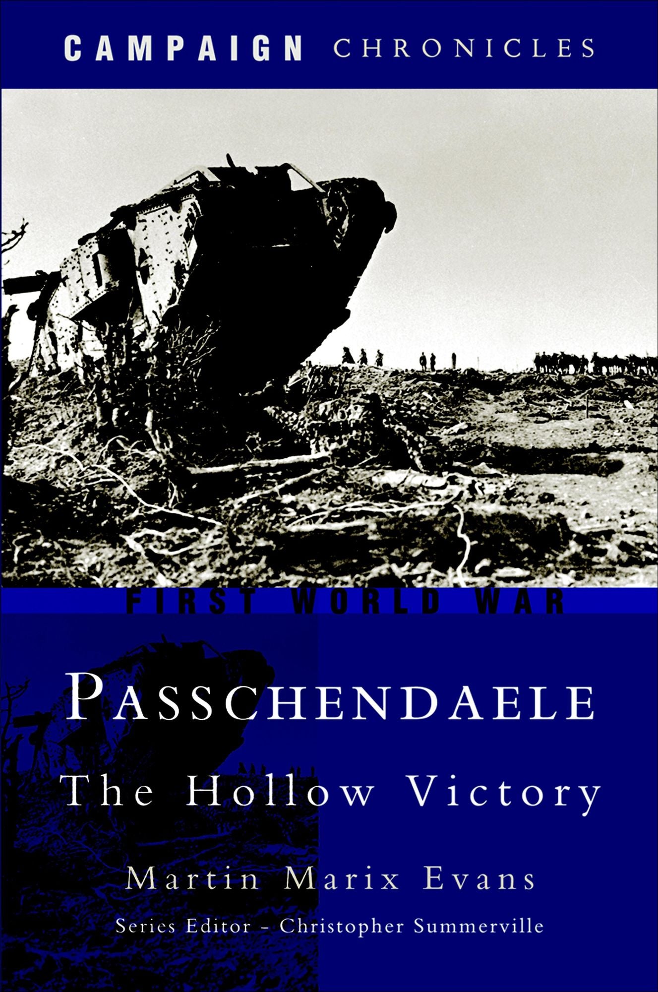 Passchendaele: The Hollow Victory