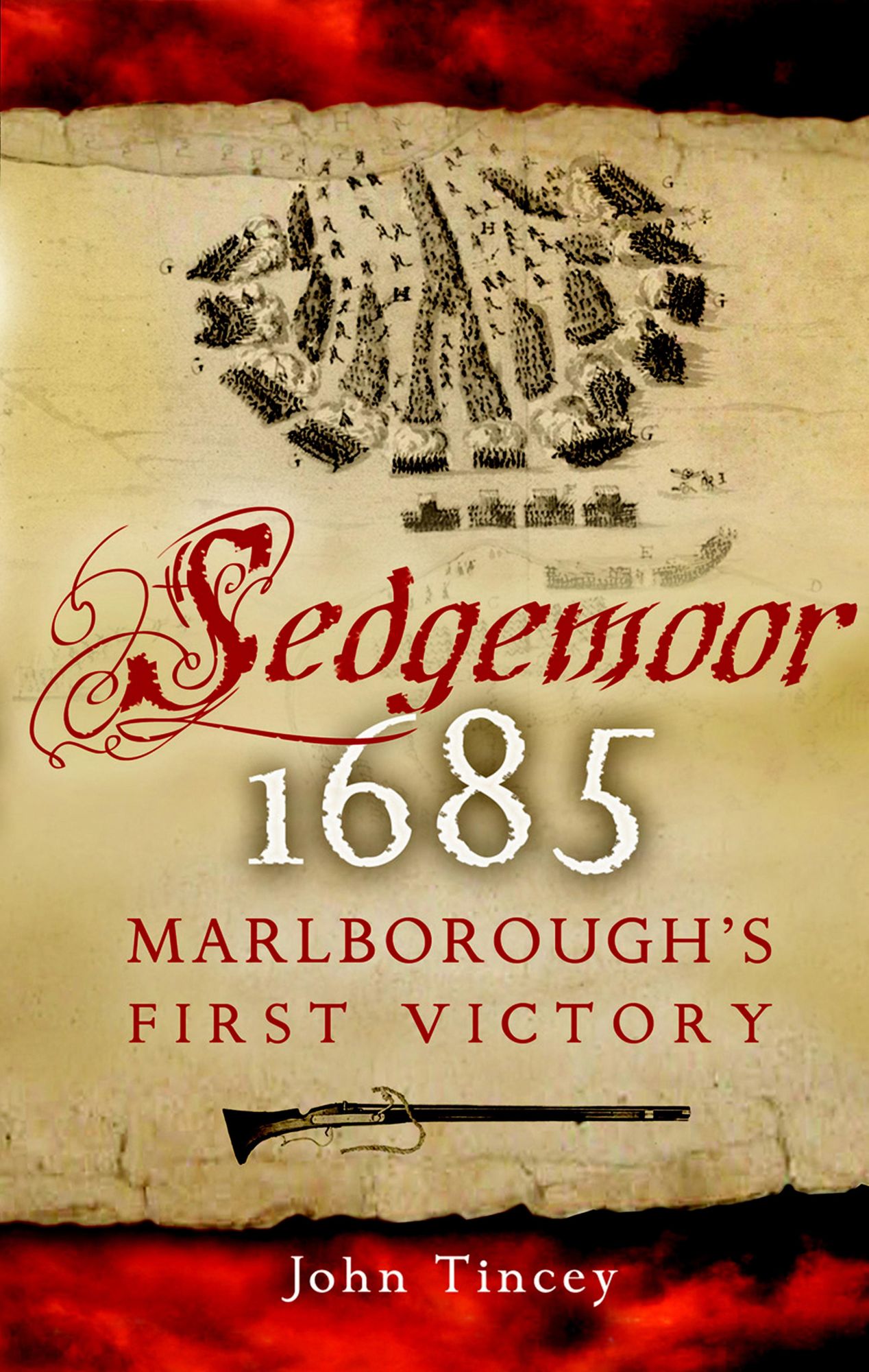Sedgemoor 1685: Marlborough's First Victory
