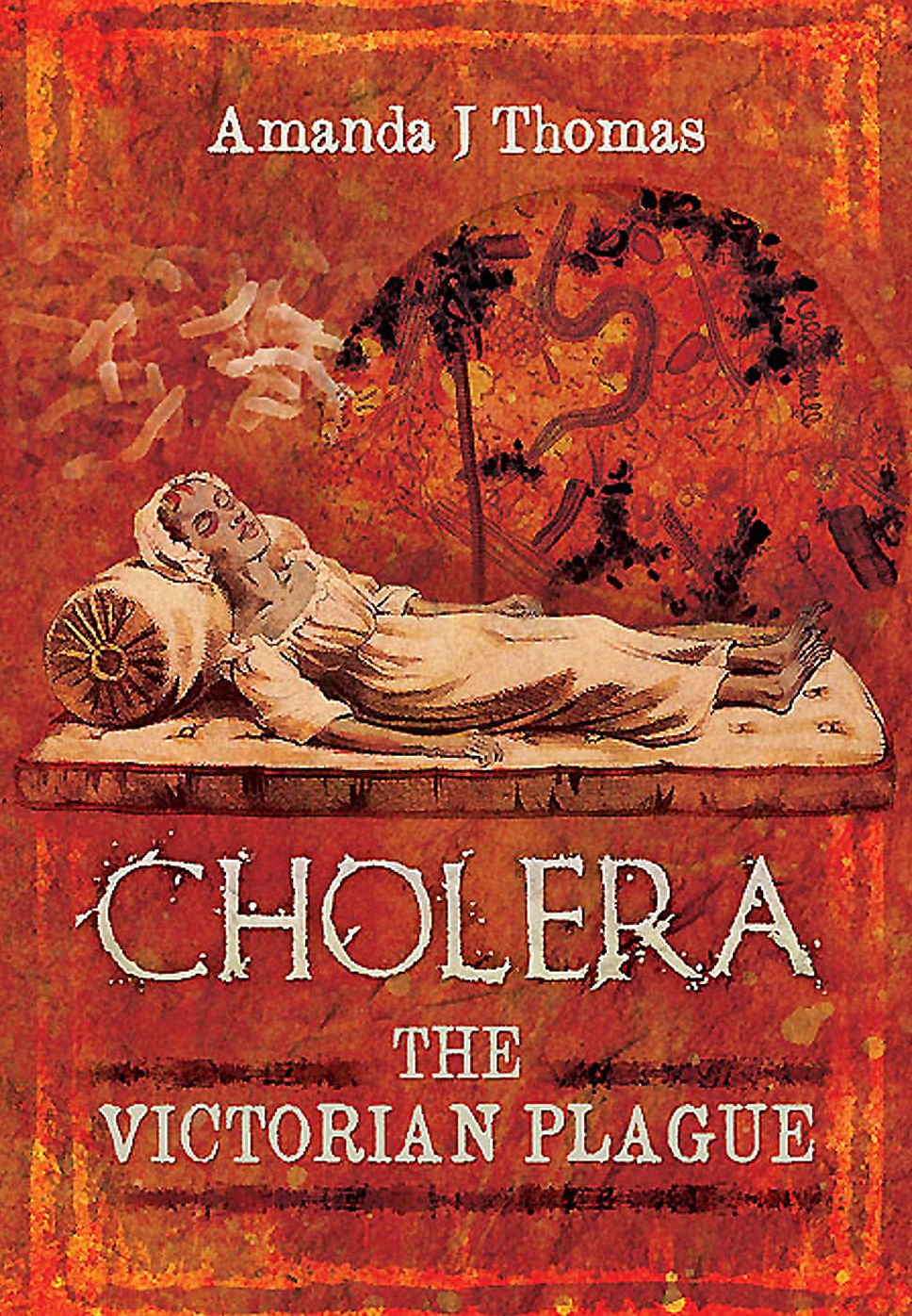 Cholera: The Victorian Plague