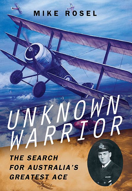 Unknown Warrior: The Search for Australia's Greatest Ace