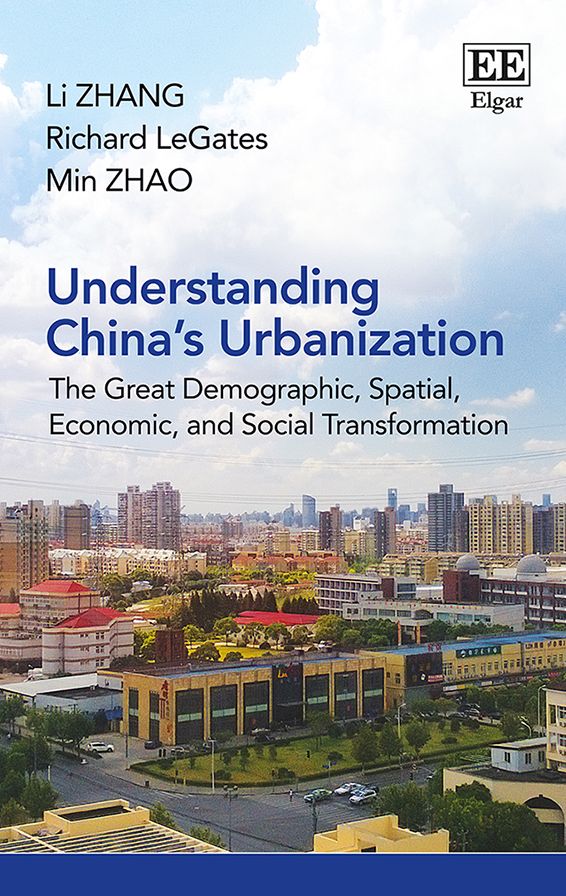 Understanding China's Urbanization: The Great Demographic, Spatial, Economic, and Social Transformation