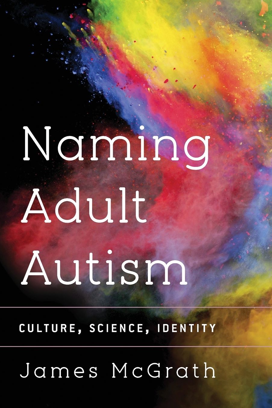 The Naming of Adult Autism: Identity, Ambiguity and Culture