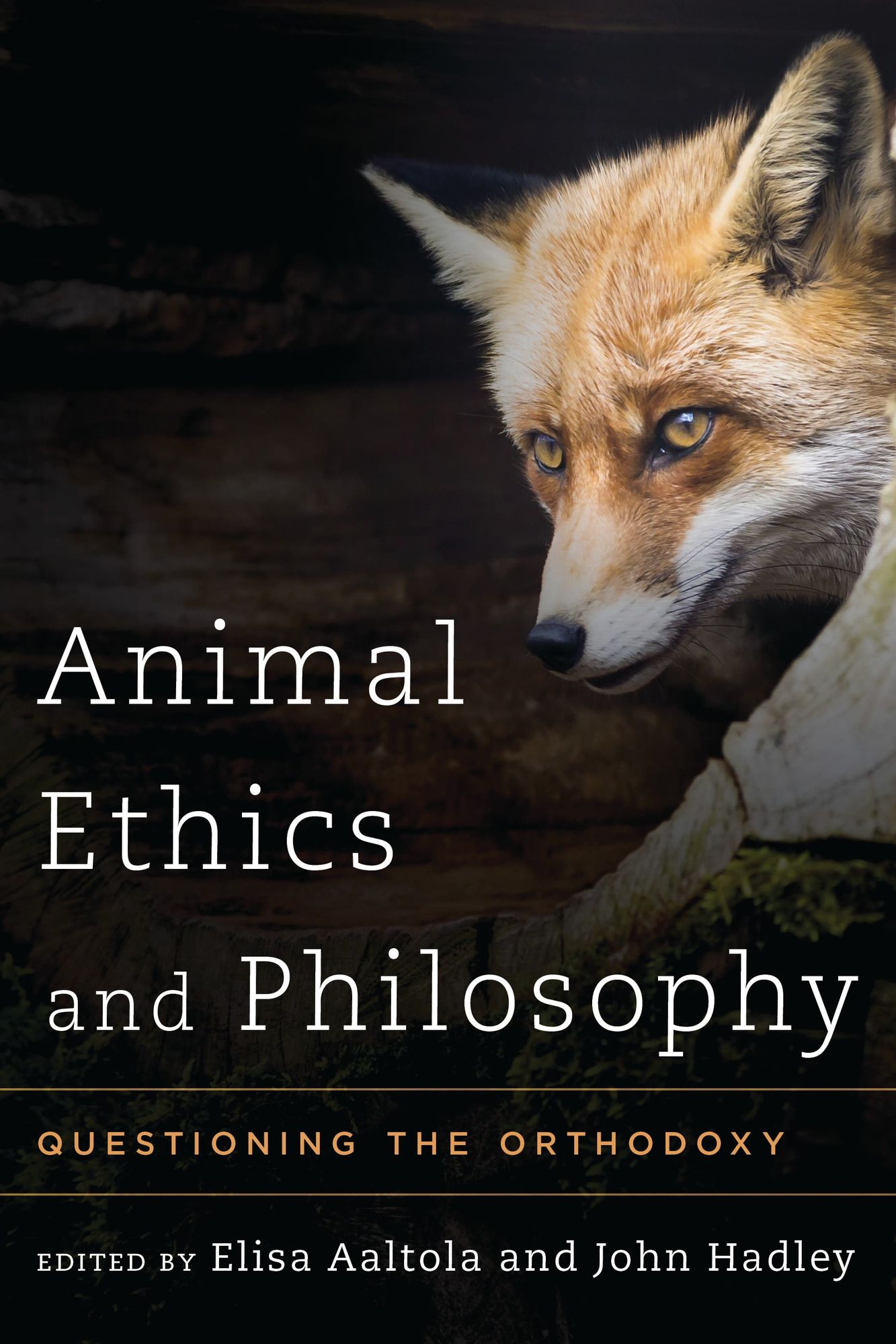 Animal Ethics and Philosophy: Questioning the Orthodoxy