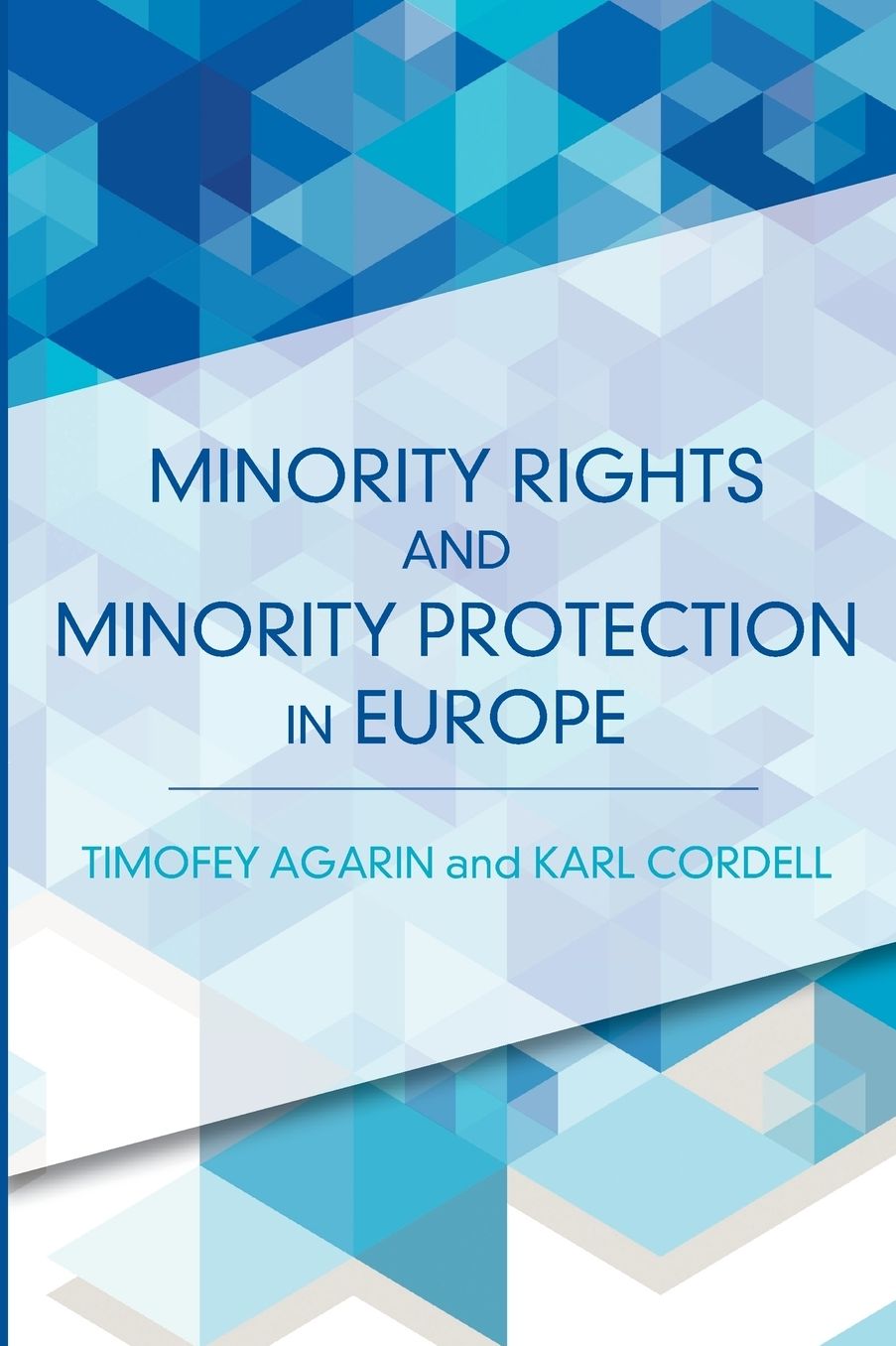 Minority Rights and Minority Protection in Europe