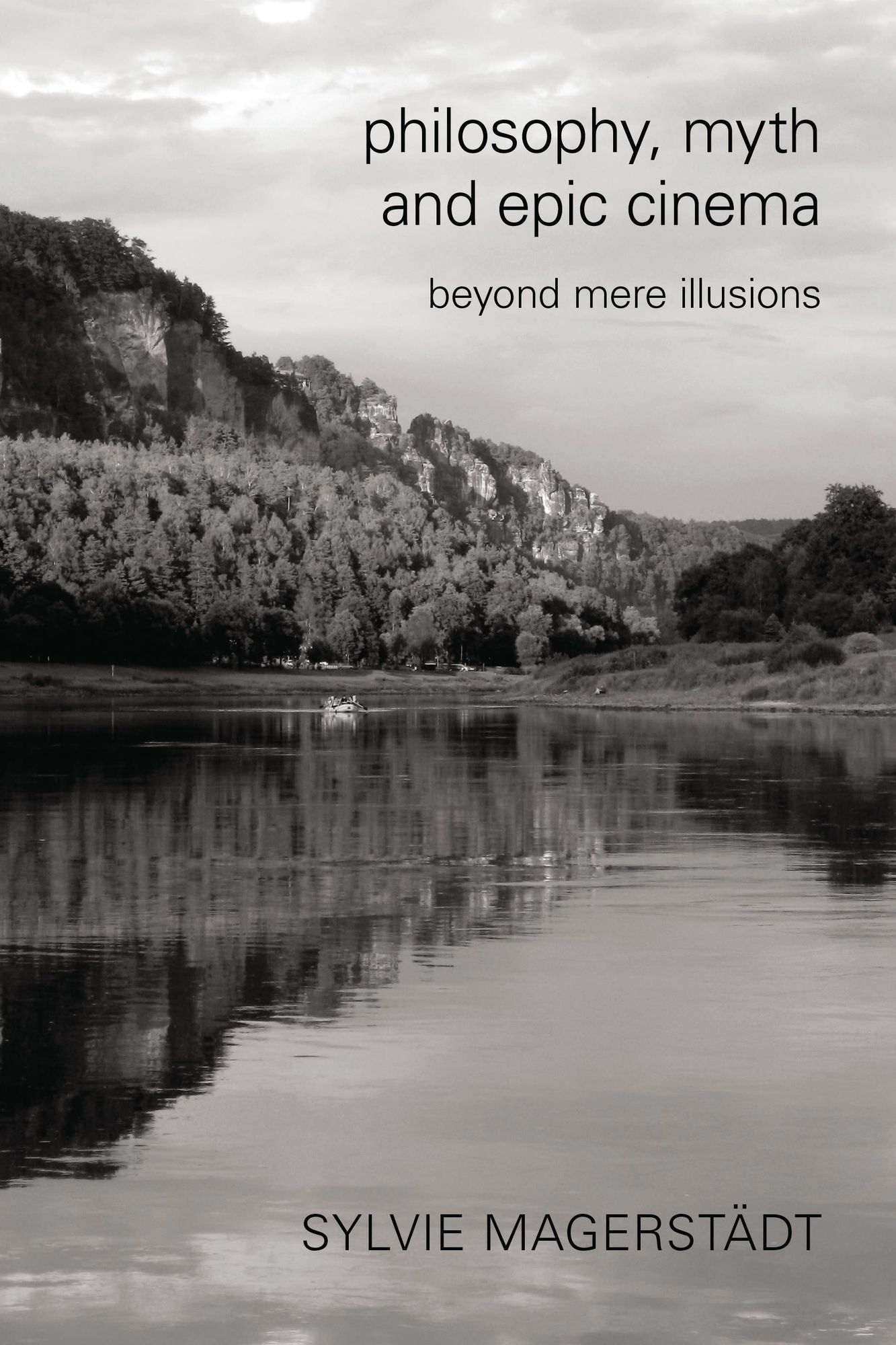 Philosophy, Myth and Epic Cinema: Beyond Mere Illusions