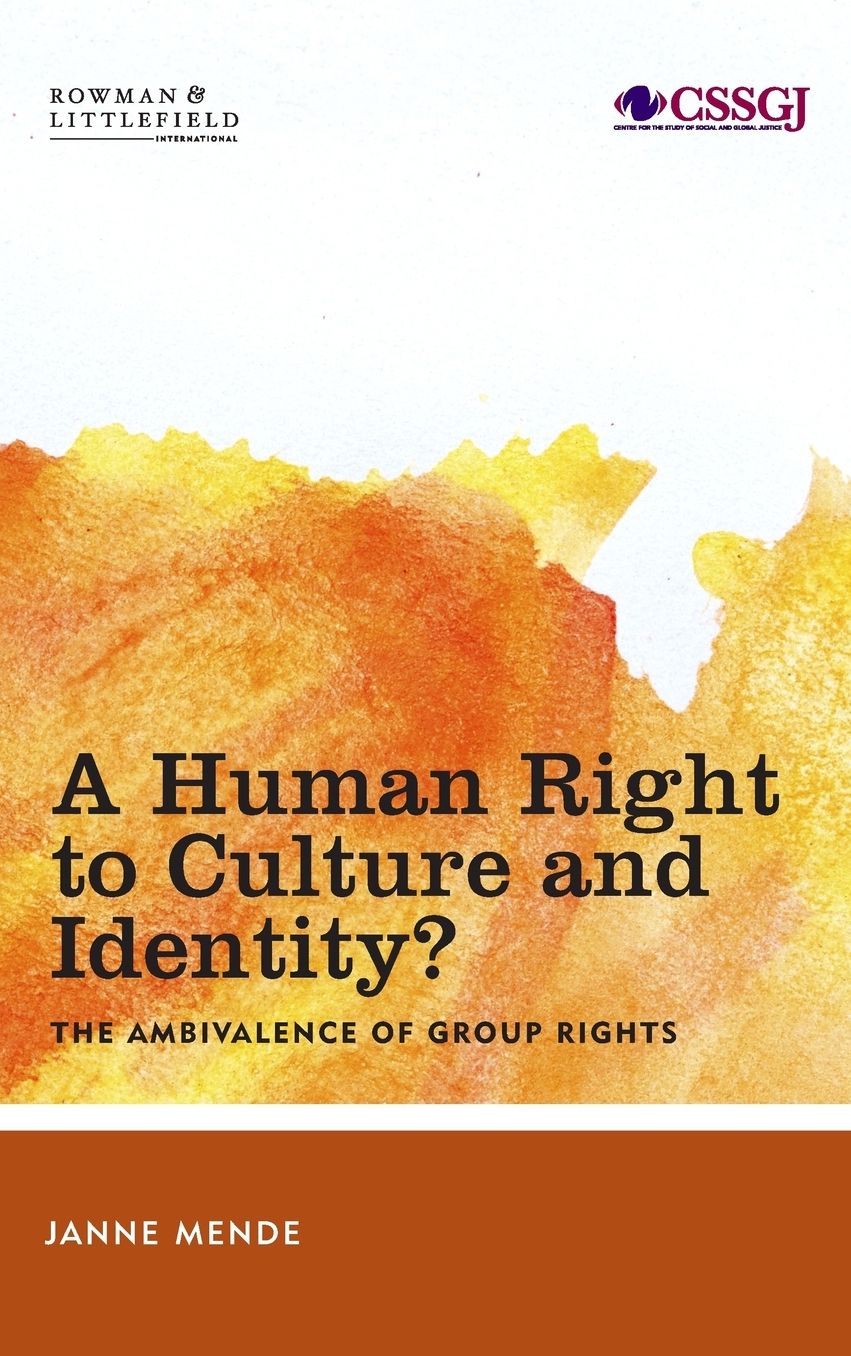 A Human Right to Culture and Identity: The Ambivalence of Group Rights