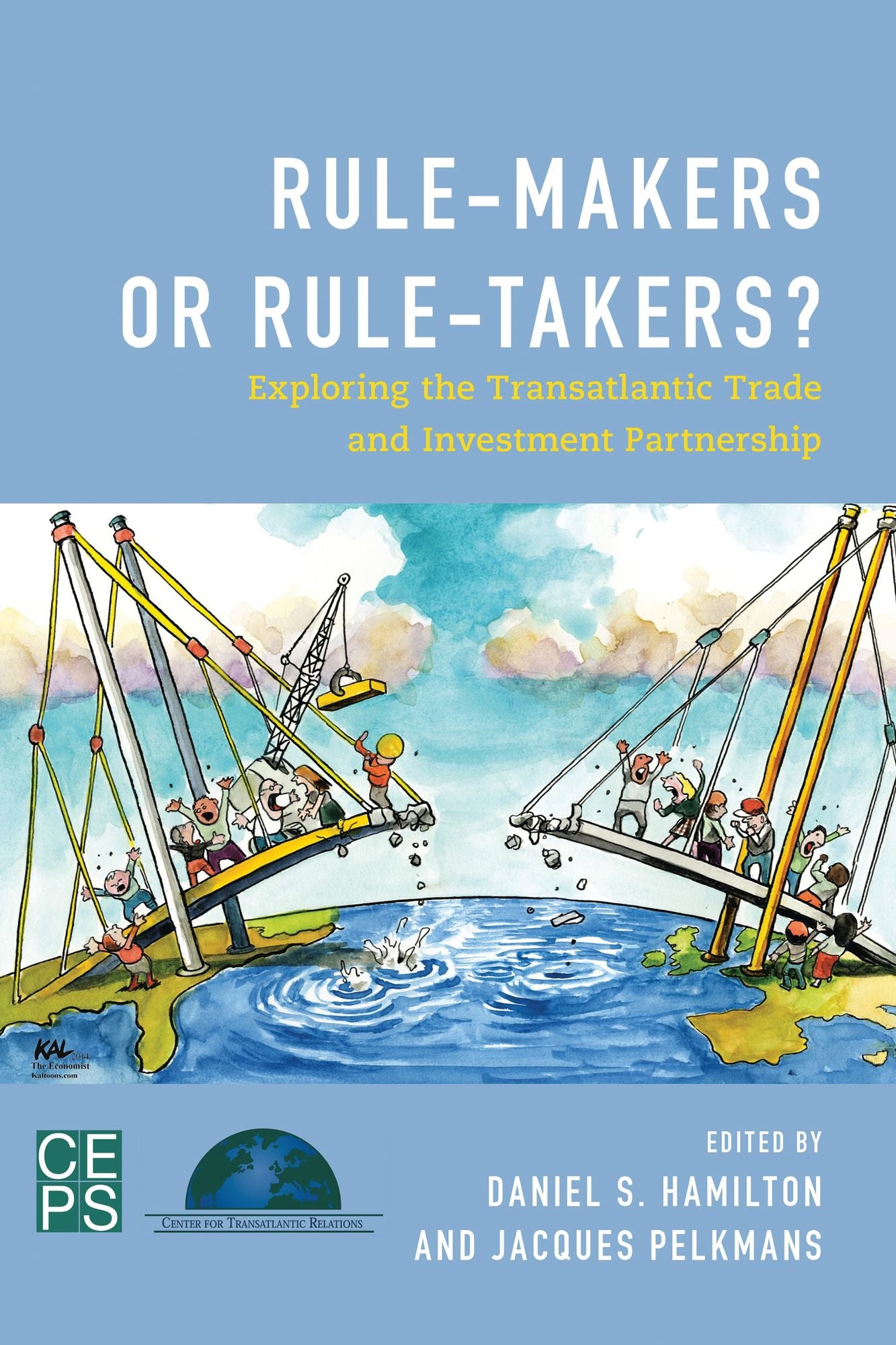 BloomsburyUS - Rule-Makers or Rule-Takers?: BloomsburyUS - Exploring the Transatlantic Trade and Investment Partnership