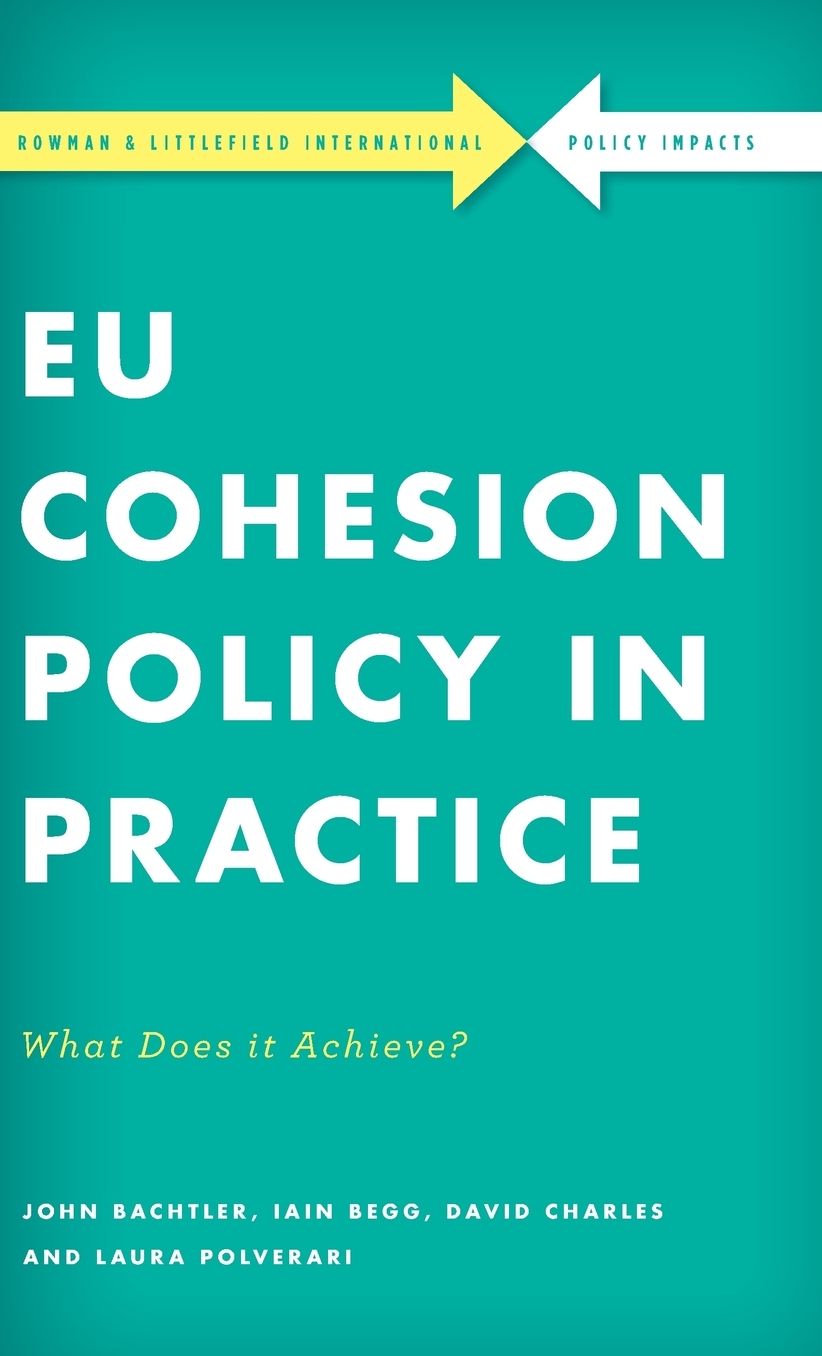 EU Cohesion Policy in Practice: What Does It Achieve?