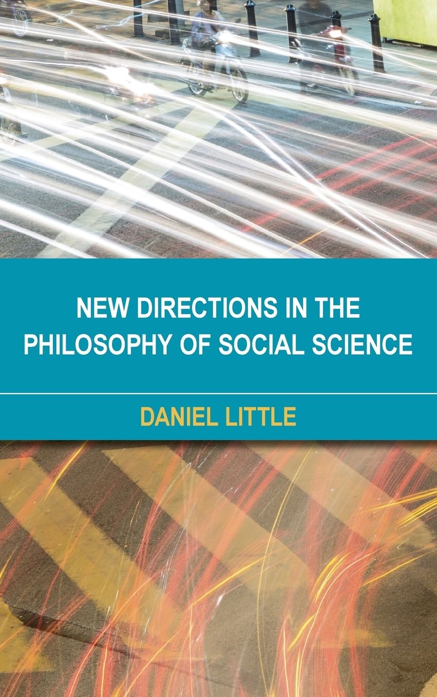 New Directions in the Philosophy of Social Science