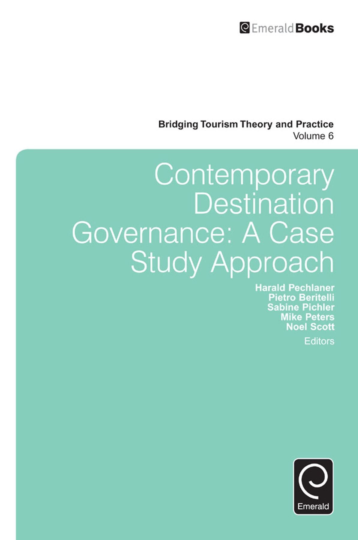 Contemporary Destination Governance: A Case Study Approach