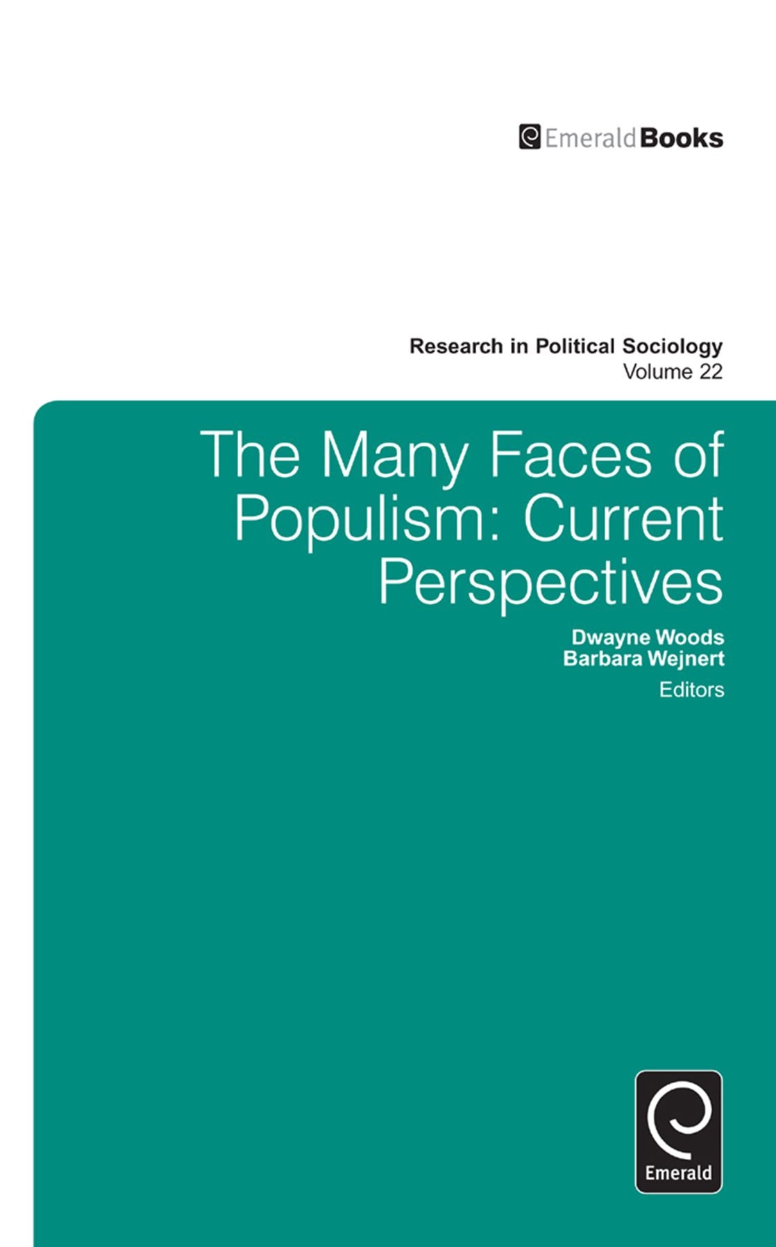 The Many Faces of Populism: Current Perspectives